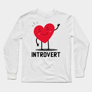 Introvert Long Sleeve T-Shirt